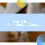 How I Built a Sustainable Budget