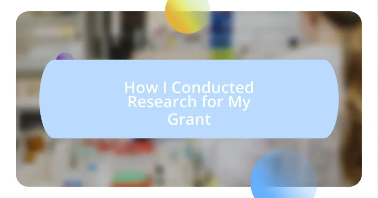 How I Conducted Research for My Grant