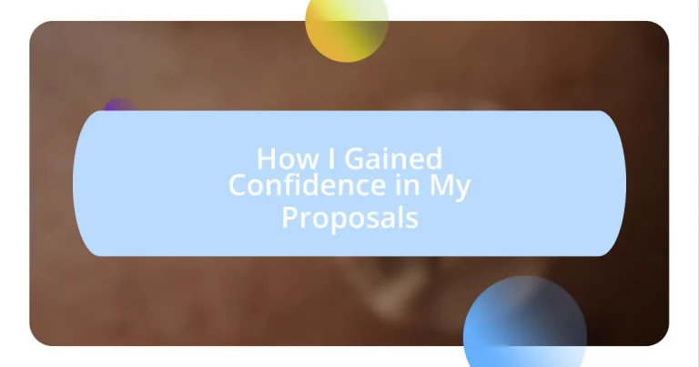 How I Gained Confidence in My Proposals