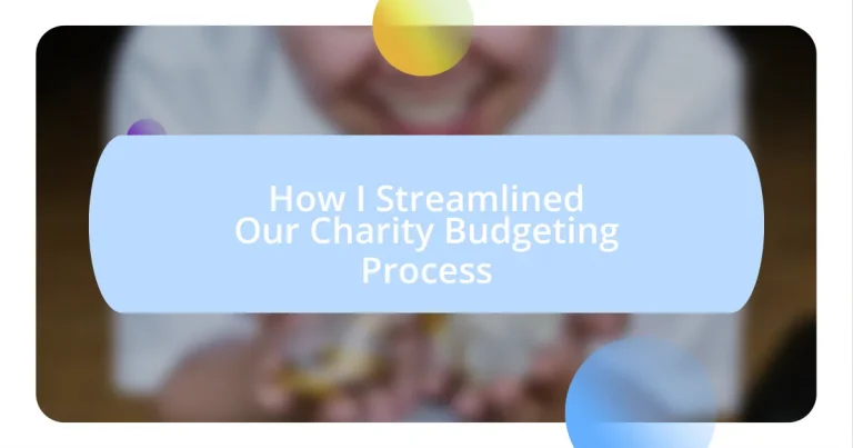 How I Streamlined Our Charity Budgeting Process