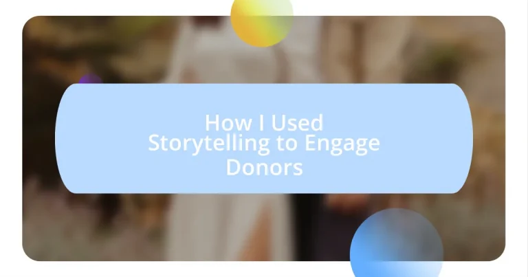 How I Used Storytelling to Engage Donors