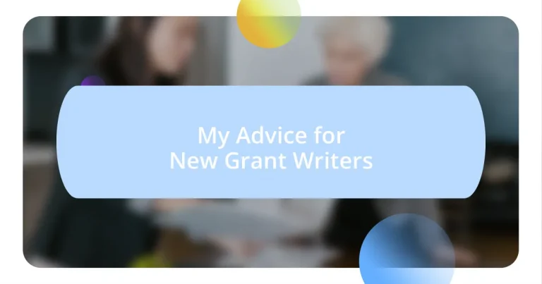 My Advice for New Grant Writers