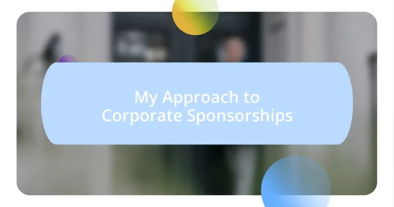 My Approach to Corporate Sponsorships