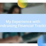 My Experience with Fundraising Financial Tracking