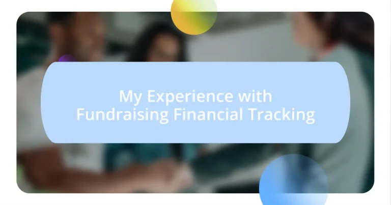 My Experience with Fundraising Financial Tracking