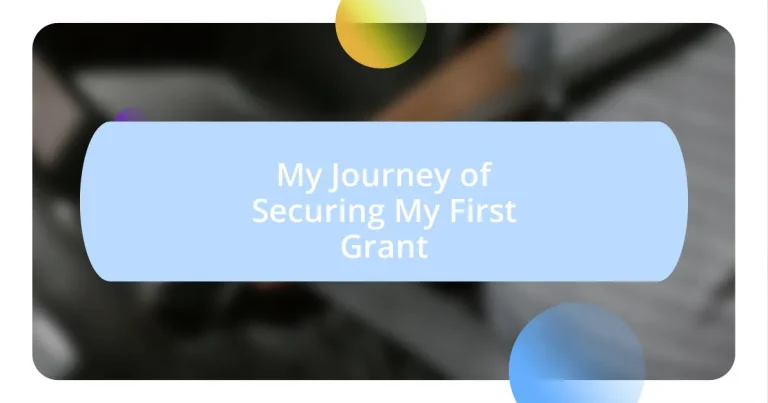 My Journey of Securing My First Grant