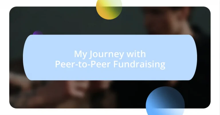 My Journey with Peer-to-Peer Fundraising