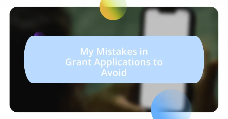 My Mistakes in Grant Applications to Avoid