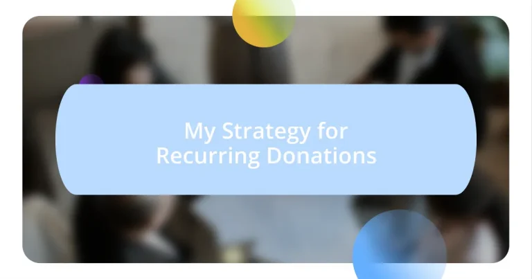 My Strategy for Recurring Donations