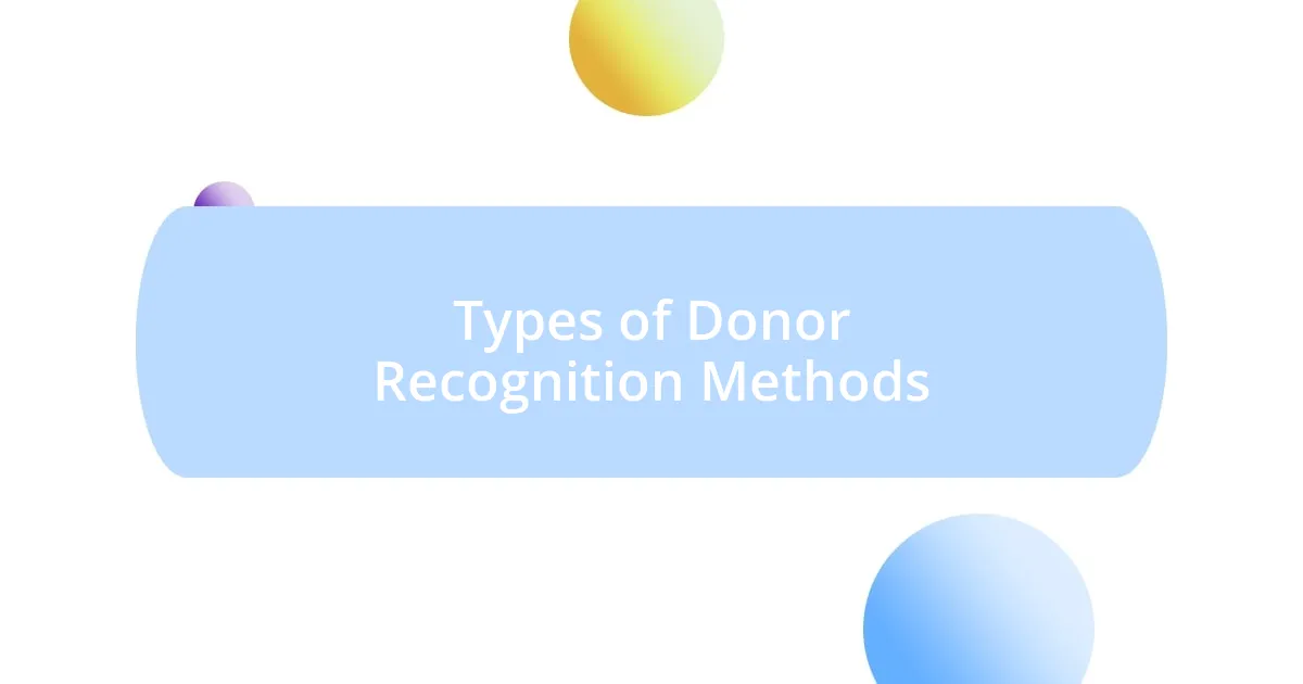 Types of Donor Recognition Methods